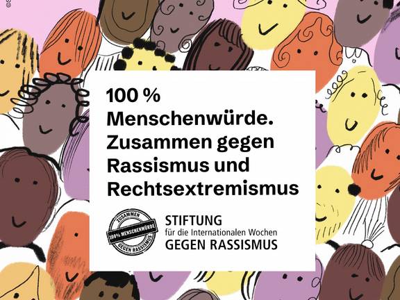 100 Prozent Menschenwürde. Zusammen gegen Rassismus und Rechtsextremismus