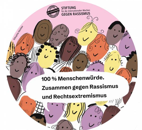 100 Prozent Menschenwürde . Zusammmen gegen Rassismus und Rechtsextremismus